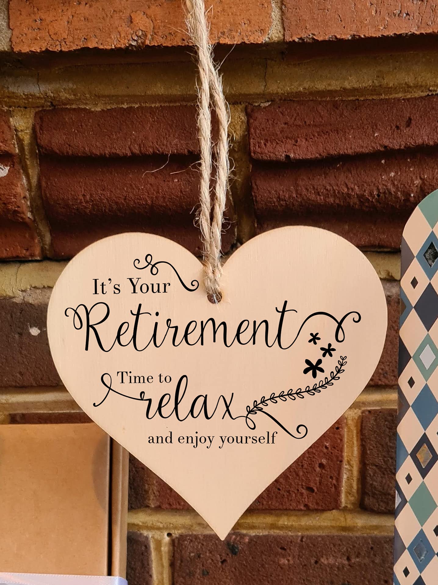 The Plum Penguin Handmade Wooden Hanging Heart Plaque Gift Retirement Relax and Enjoy Yourself Leaving Retired Present Colleague Card Alternative