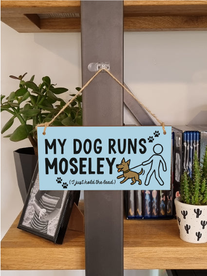 Dog Lover's Hanging Wooden Sign – Handmade Rustic Decor for Moseley Homes