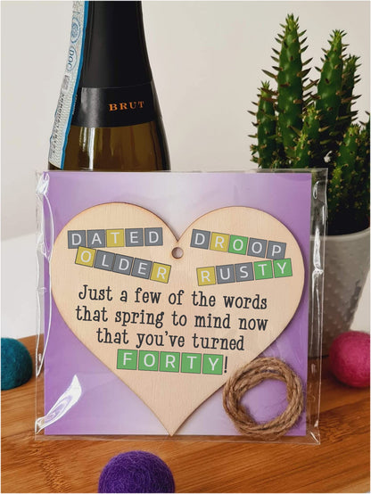 The Plum Penguin Handmade Wooden Hanging Heart Plaque Gift Happy Birthday Forty Funny Wordle Just a few words that spring to mind