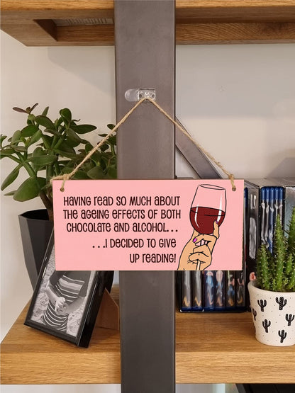 The Plum Penguin Handmade Wooden Hanging Wall Plaque Read About Ageing Effects of Alcohol Give Up Reading Funny Novelty Wine Lovers