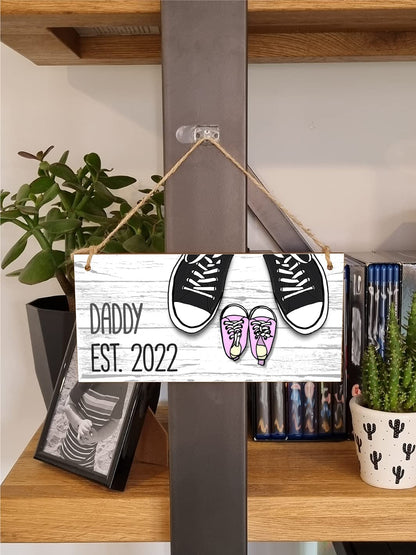 The Plum Penguin Handmade Wooden Hanging Wall Plaque Daddy Est 2022 Novelty Cute Sign New Dad from Baby 1st