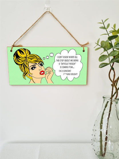 The Plum Penguin Handmade Wooden Hanging Wall Plaque I Don't Know Why Difficult Constant Delight Funny Rude Joke Novelty Sign
