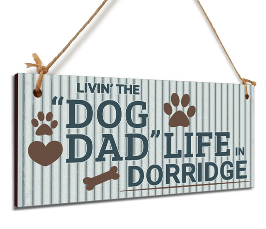 Dog Lover's Hanging Wooden Sign – Handmade Rustic Decor for Dorridge Homes