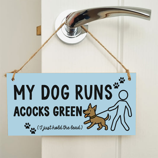 Dog Lover's Hanging Wooden Sign – Handmade Rustic Decor for Acocks Green Homes
